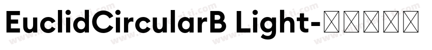 EuclidCircularB Light字体转换